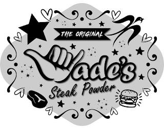 WADE'S STEAK POWDER THE ORIGINAL trademark