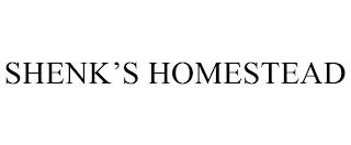 SHENK'S HOMESTEAD trademark