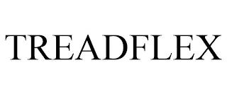 TREADFLEX trademark