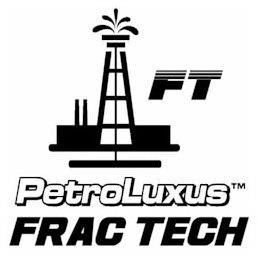 FT PETROLUXUS FRAC TECH trademark