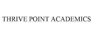 THRIVE POINT ACADEMICS trademark