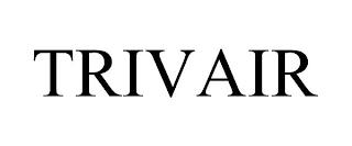 TRIVAIR trademark