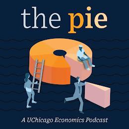 THE PIE A UCHICAGO ECONOMICS PODCAST trademark