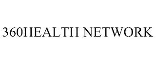 360HEALTH NETWORK trademark