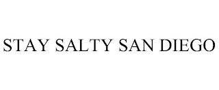 STAY SALTY SAN DIEGO trademark