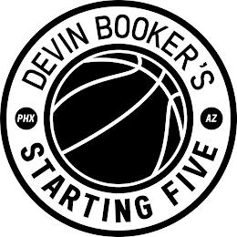 DEVIN BOOKER'S STARTING FIVE PHX AZ trademark