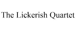 THE LICKERISH QUARTET trademark