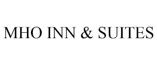 MHO INN & SUITES trademark