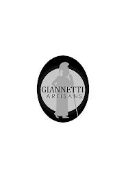 GIANNETTI ARTISANS trademark