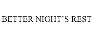 BETTER NIGHT'S REST trademark