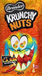 BRANDER KRUNCHY NUTS CAJUN COATED PEANUTS MEDIUM MEDIO trademark