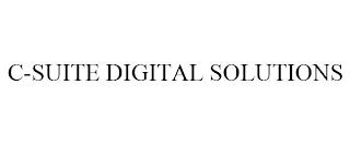 C-SUITE DIGITAL SOLUTIONS trademark