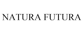 NATURA FUTURA trademark