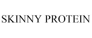 SKINNY PROTEIN trademark