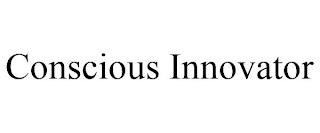 CONSCIOUS INNOVATOR trademark