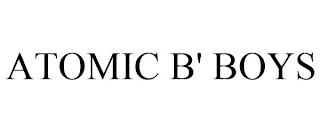 ATOMIC B' BOYS trademark