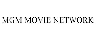 MGM MOVIE NETWORK trademark