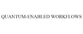 QUANTUM-ENABLED WORKFLOWS trademark