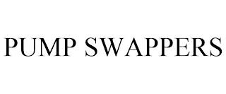 PUMP SWAPPERS trademark