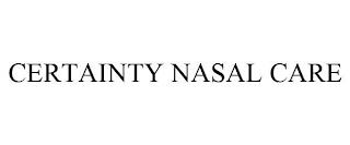 CERTAINTY NASAL CARE trademark