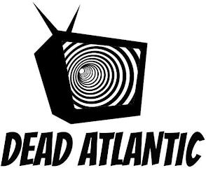 DEAD ATLANTIC trademark