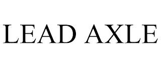 LEAD AXLE trademark