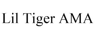 LIL TIGER AMA trademark