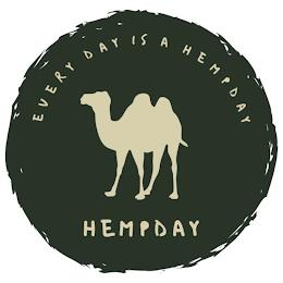 EVERY DAY IS A HEMPDAY HEMPDAY trademark