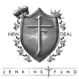 NEW DEAL JENKINS FUND trademark