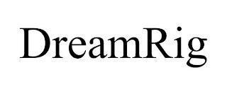 DREAMRIG trademark