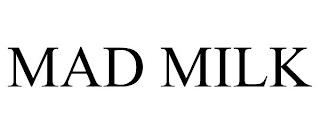 MAD MILK trademark