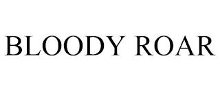 BLOODY ROAR trademark