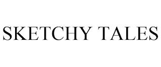 SKETCHY TALES trademark