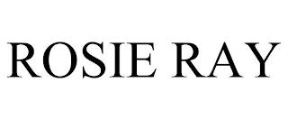 ROSIE RAY trademark