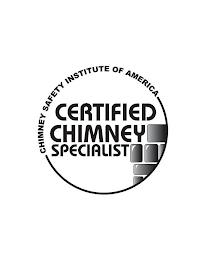 CHIMNEY SAFETY INSTITUTE OF AMERICA CERTIFIED CHIMNEY SPECIALIST trademark