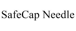 SAFECAP NEEDLE trademark