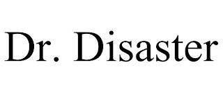 DR. DISASTER trademark