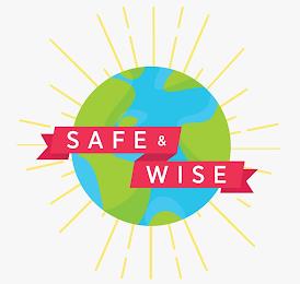 SAFE & WISE trademark