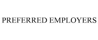 PREFERRED EMPLOYERS trademark