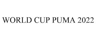 WORLD CUP PUMA 2022 trademark