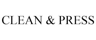 CLEAN & PRESS trademark