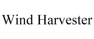 WIND HARVESTER trademark