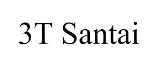 3T SANTAI trademark