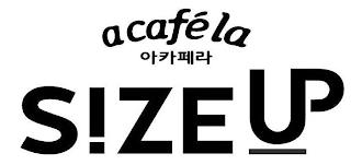 SIZEUP A CAFÉ LA trademark