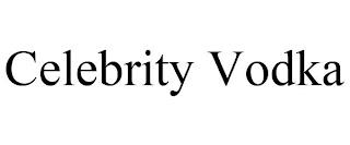 CELEBRITY VODKA trademark