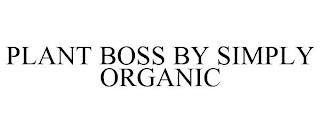 PLANT BOSS BY SIMPLY ORGANIC trademark