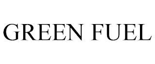 GREEN FUEL trademark