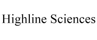 HIGHLINE SCIENCES trademark