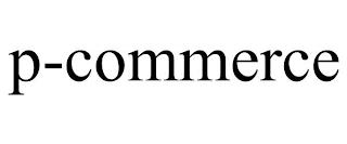 P-COMMERCE trademark