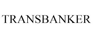 TRANSBANKER trademark